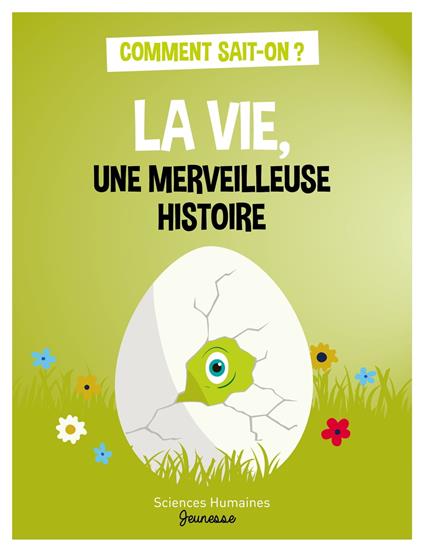 La vie, une merveilleuse histoire - Jean-François Dortier,Marie Dortier - ebook