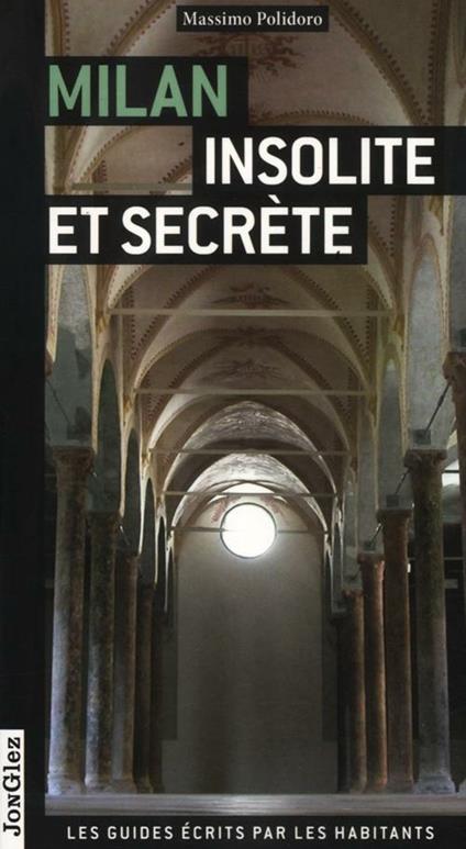 Milano insolita e segreta. Ediz. francese - Massimo Polidoro - copertina