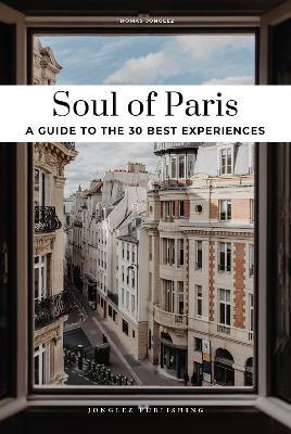 Soul of Paris, 30 exceptional experiences - Thomas Jonglez - copertina