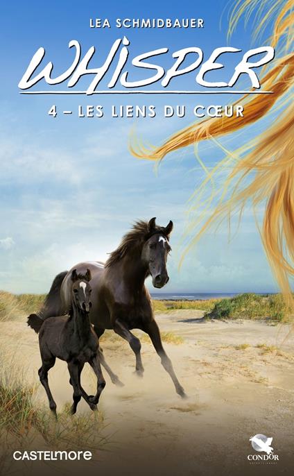 Whisper, T4 : Les Liens du coeur - Lea Schmidbauer,Nelly GANANCIA - ebook