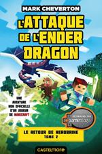 Minecraft - Le Retour de Herobrine, T2 : L'Attaque de l'Ender Dragon