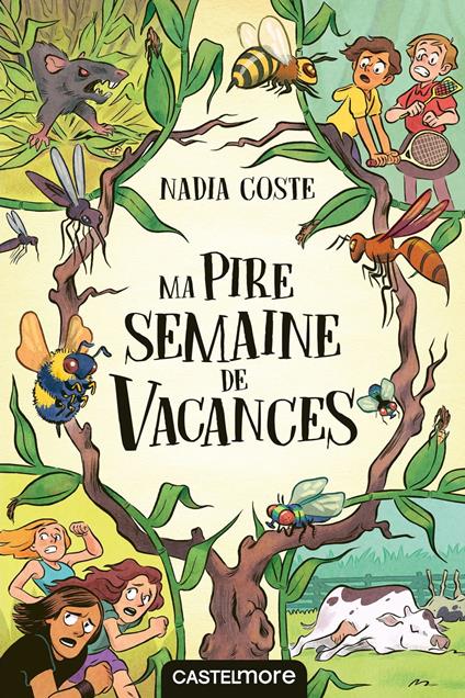 Ma pire semaine de vacances - Nadia COSTE - ebook