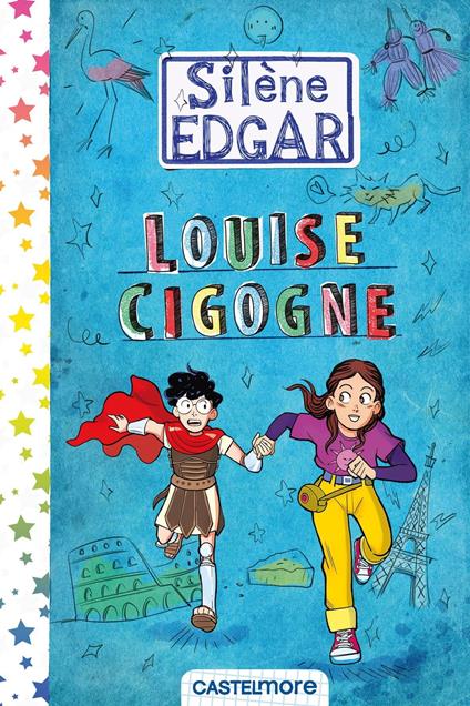 Louise Cigogne - Silène Edgar,Romain Ronzeau - ebook