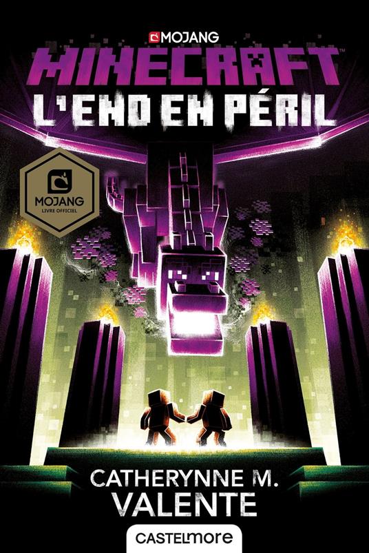 Minecraft officiel, T4 : L'End en péril - Catherynne M. Valente,Nicolas Ivorra - ebook