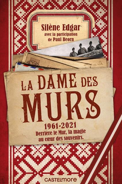 La Dame des murs - Paul BEORN,Silène Edgar - ebook