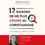 12 raisons de ne plus croire au christianisme