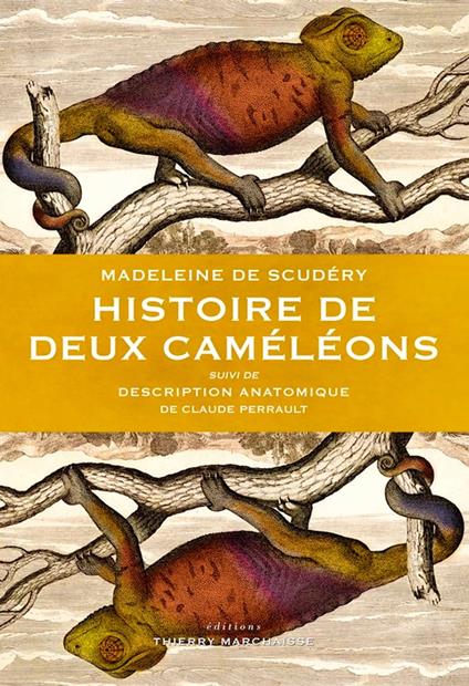 Histoire de deux caméléons - Madeleine De Scudéry,Claude Perrault,Aude Volpilhac - ebook