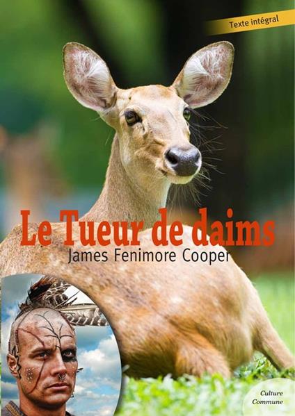 Le Tueur de daims - Fenimore Cooper James - ebook