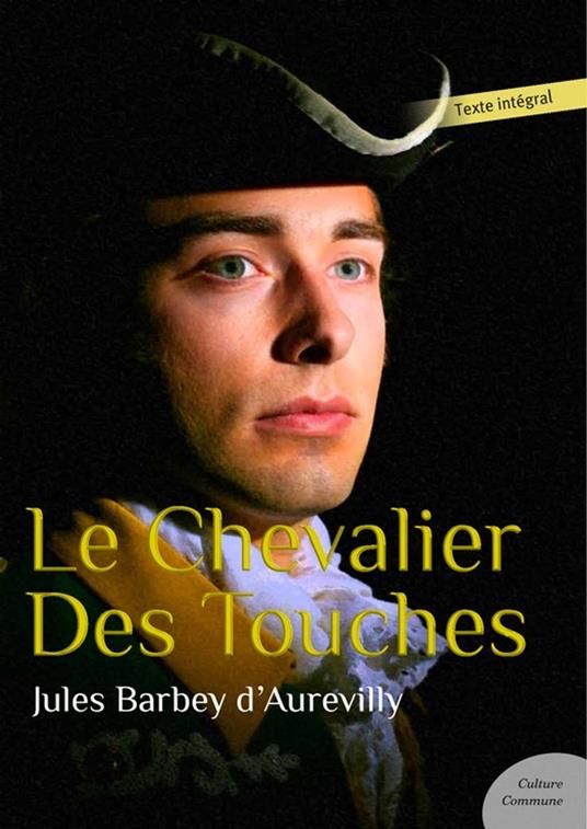 Le Chevalier Des Touches