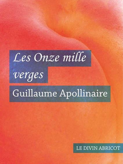 Les Onze mille verges (érotique)