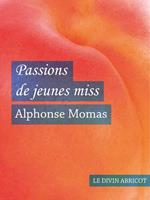 Passions de jeunes miss (érotique)