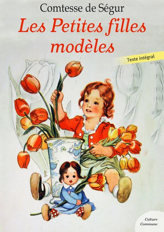 Les Petites filles modèles - Comtesse de Ségur - ebook