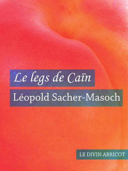 Le legs de Caïn (érotique)