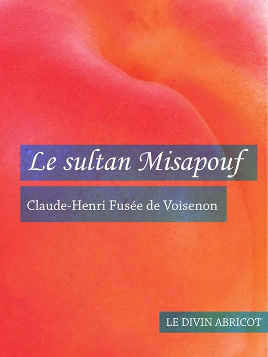 Le sultan Misapouf (érotique)