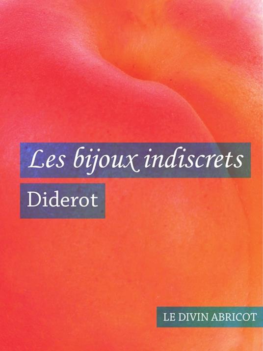 Les bijoux indiscrets (érotique)