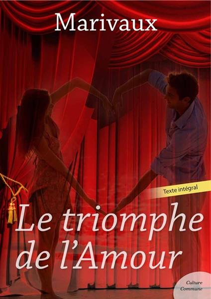 Le triomphe de l'Amour