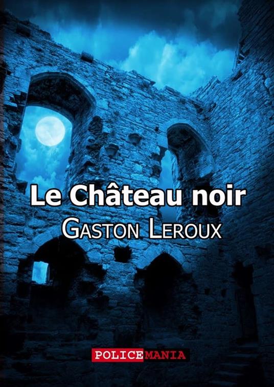 Le Château noir