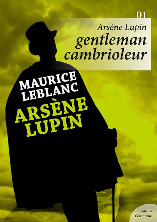 Arsène Lupin, gentleman cambrioleur - Leblanc, Maurice - Ebook - EPUB3 con  Adobe DRM