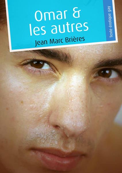 Omar et les autres (pulp gay)