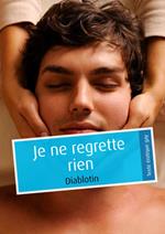 Je ne regrette rien (pulp gay)