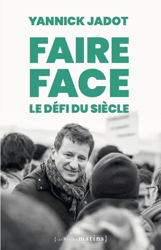 Faire face : le défi du siècle