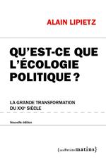 Qu'est-ce que l'écologie politique ? - La grande transformation du XXIe siècle