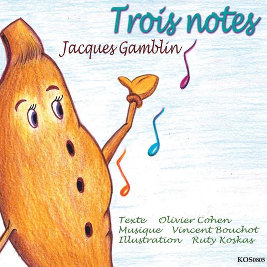 Trois notes