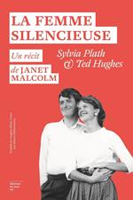 La Femme silencieuse - Sylvia Plath et Ted Hughes