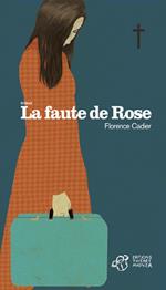 La faute de Rose