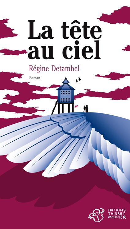 La tête au ciel - Régine Detambel - ebook