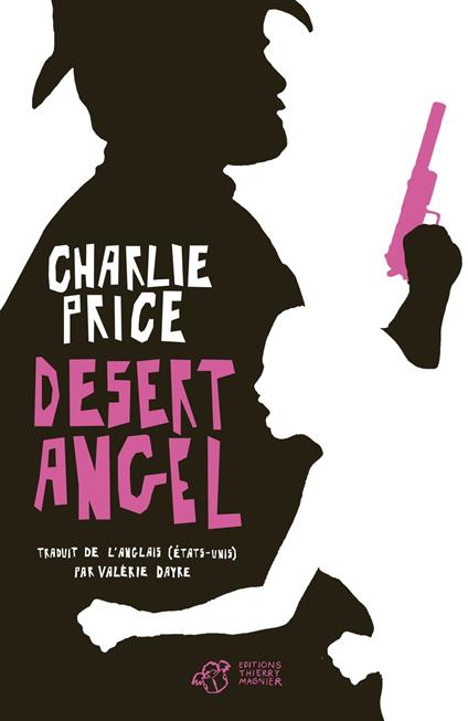 Desert Angel - Charlie Price,Valérie Dayre - ebook