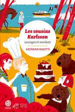 Les cousins Karlsson Tome 2 - Sauvages et Wombats