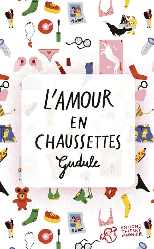 L'Amour en chaussettes - Gudule - ebook