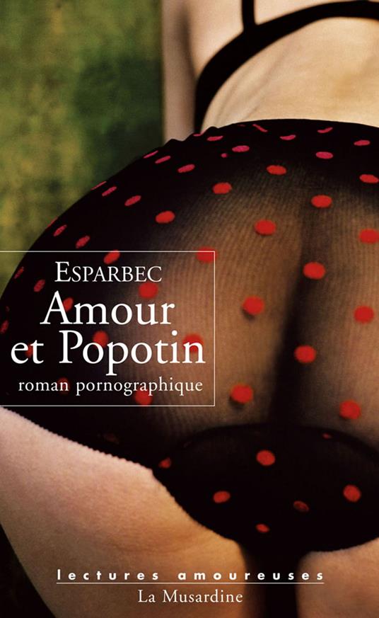 Amour et Popotin