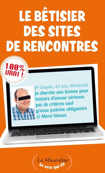 Le Bêtisier des sites de rencontres