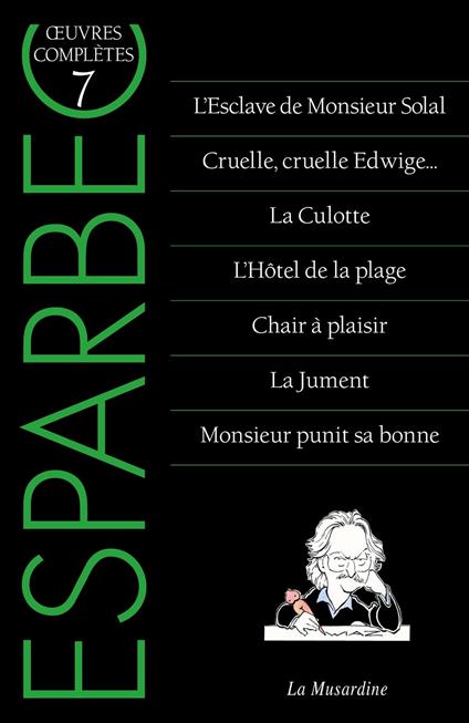 Oeuvres complètes d'Esparbec - Tome 7