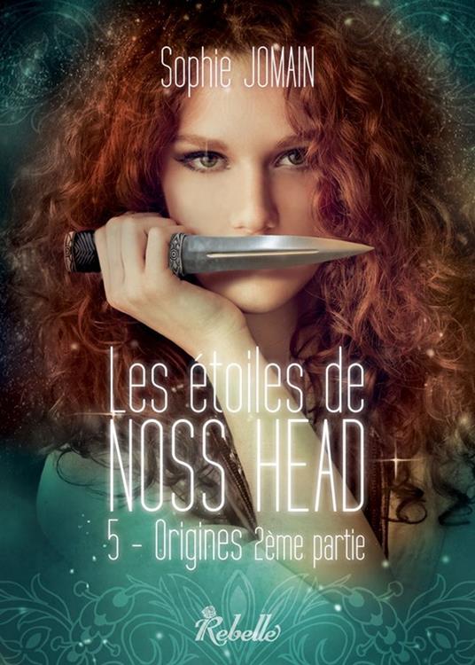 Les étoiles de Noss Head, Tome 5 - Sophie Jomain - ebook