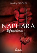 Naphara, Tome 1