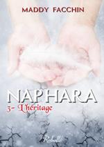 Naphara, Tome 3