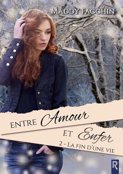 Entre amour et enfer, Tome 2