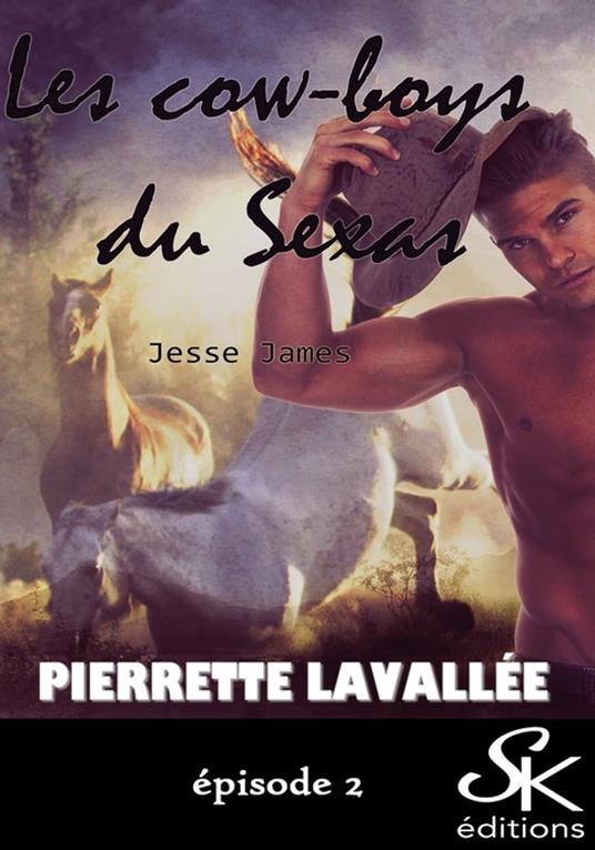 Les cow-boys du Sexas 2