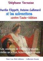 Aurélie Filippetti, Antoine Gallimard et les subventions contre l'auto-édition