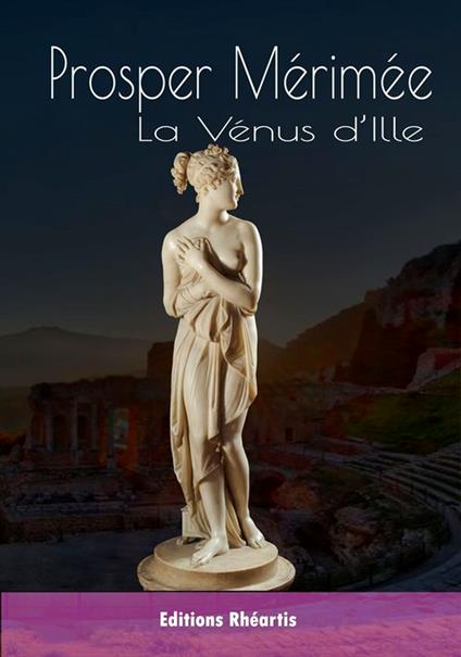 La Vénus d'Ille - Merimee Prosper - ebook