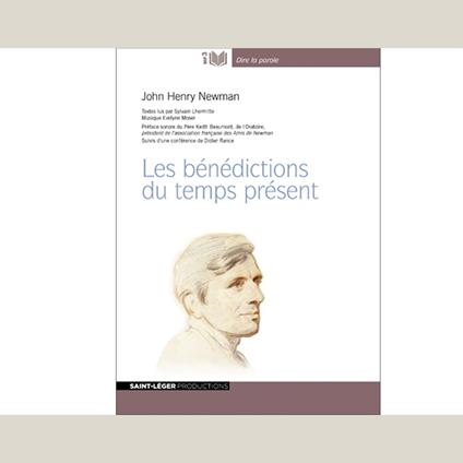 Les Bénédictions Du Temps Présent