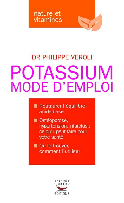 Le Potassium Mode d'emploi