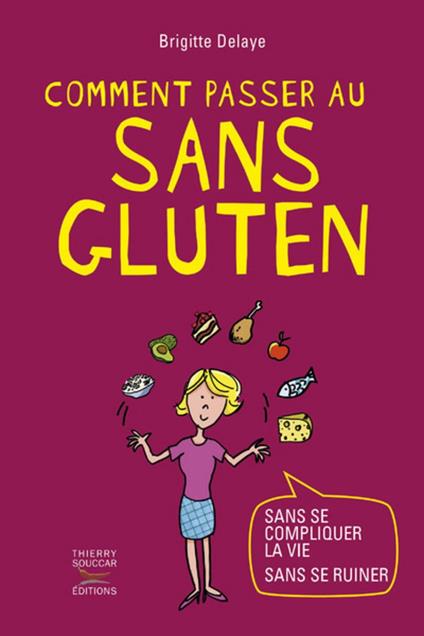 Comment passer au sans gluten