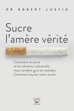 Sucre l'amère vérité