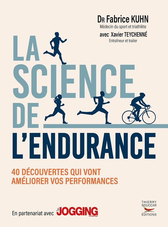 La science de l'endurance : 40 découvertes qui vont améliorer vos performances