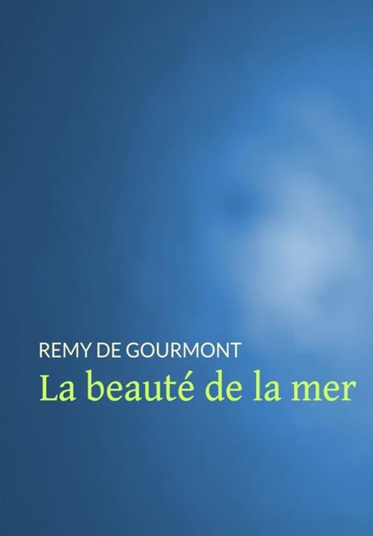 La beauté de la mer