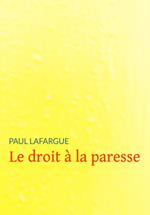 Le droit à la paresse